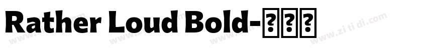Rather Loud Bold字体转换
